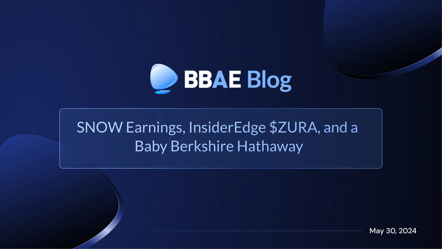 SNOW-Earnings-InsiderEdge-ZURA-and-a-Baby-Berkshire-Hathaway-1